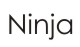 Ninja
